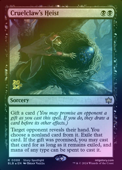 Cruelclaw's Heist - Prerelease Promo (Foil) (PBLB)