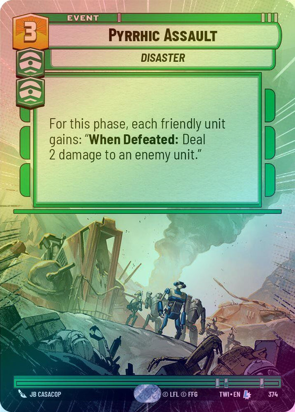 Pyrrhic Assault (Hyperspace) - 374 - Legendary (Foil)