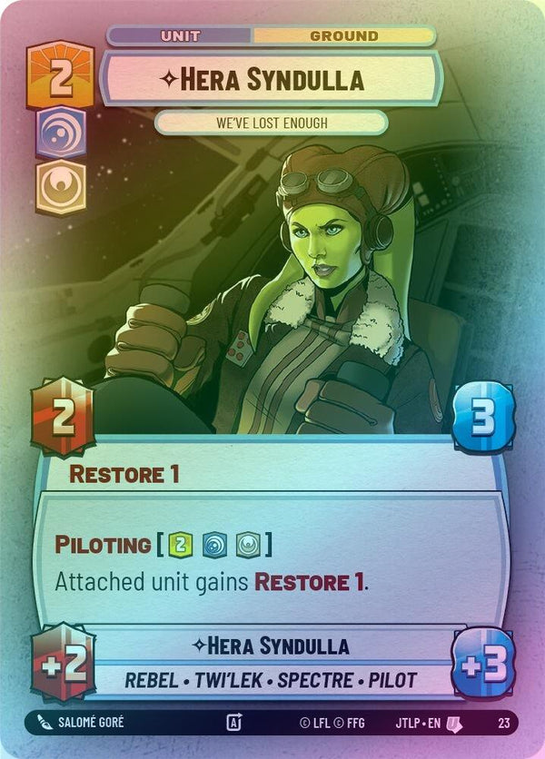 Hera Syndulla - We've Lost Enough - 23 - Uncommon (Foil)