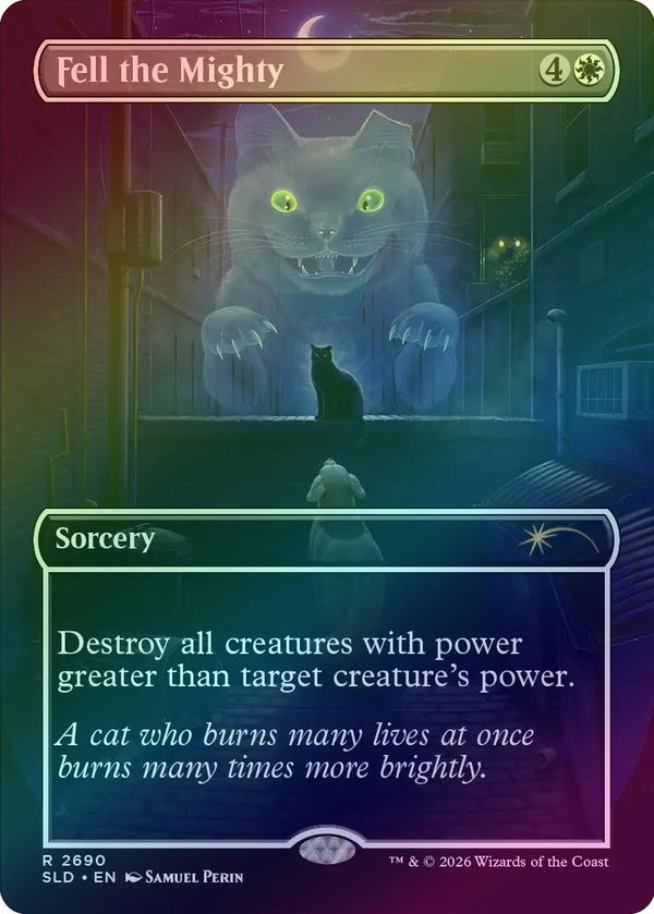 Fell the Mighty - Cats of Chaos (Foil) (SLD)