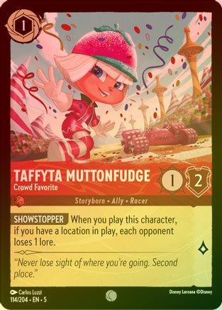 Taffyta Muttonfudge (Crowd Favorite) - 114/204 - Common (Foil)