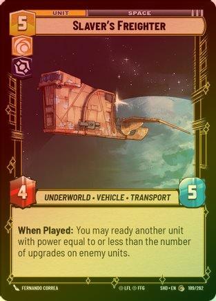 Slaver's Freighter - 189/262 - Common (Foil)