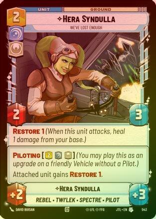 Hera Syndulla - We've Lost Enough - 543 - Uncommon (Foil)