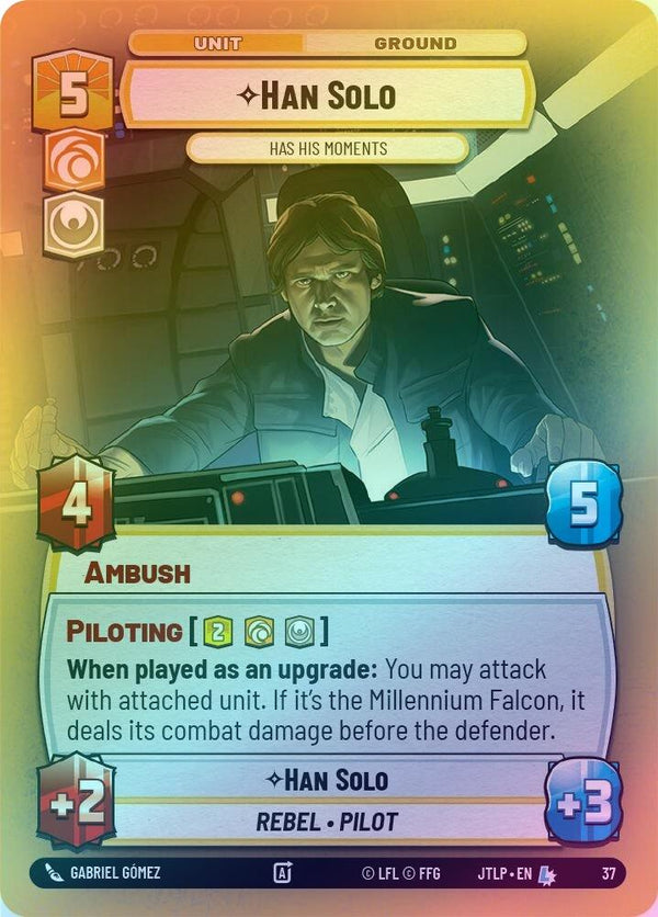 Han Solo - Has His Moments (Foil) - 37 - Legendary (Foil)