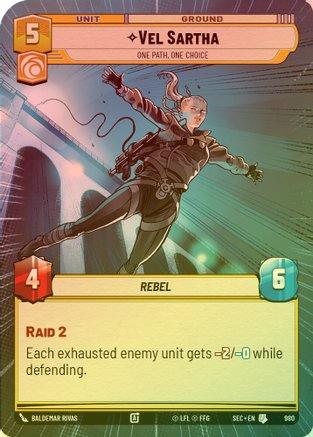 Vel Sartha - One Path, One Choice (Hyperspace Foil) - 980 - Uncommon (Foil)