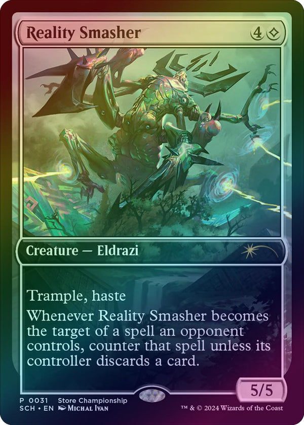 Reality Smasher - Store Championship Promo (Foil) (SCH)