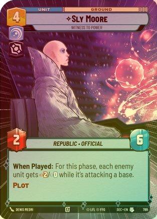 Sly Moore - Witness to Power (Hyperspace Foil) - 789 - Uncommon (Foil)