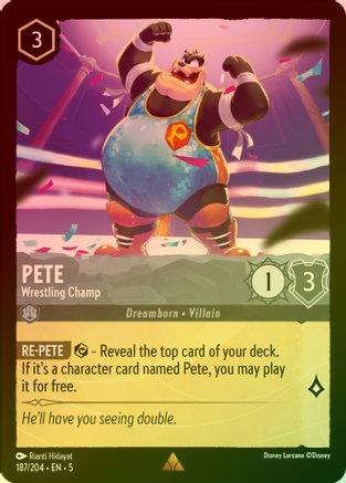 Pete (Wrestling Champ) - 187/204 - Rare (Foil)