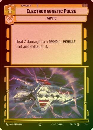 Electromagnetic Pulse - 728 - Common (Foil)