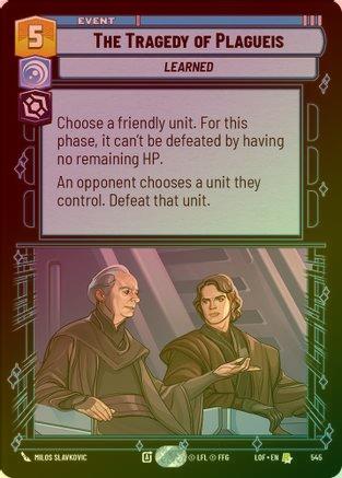 The Tragedy of Plagueis - 545 - Rare (Foil)