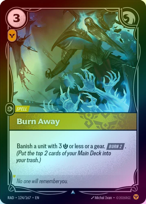Burn Away - 124/167 - Uncommon (Foil)