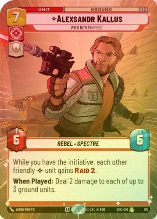 Alexsandr Kallus - With New Purpose (Hyperspace Foil) - 911 - Rare (Foil)