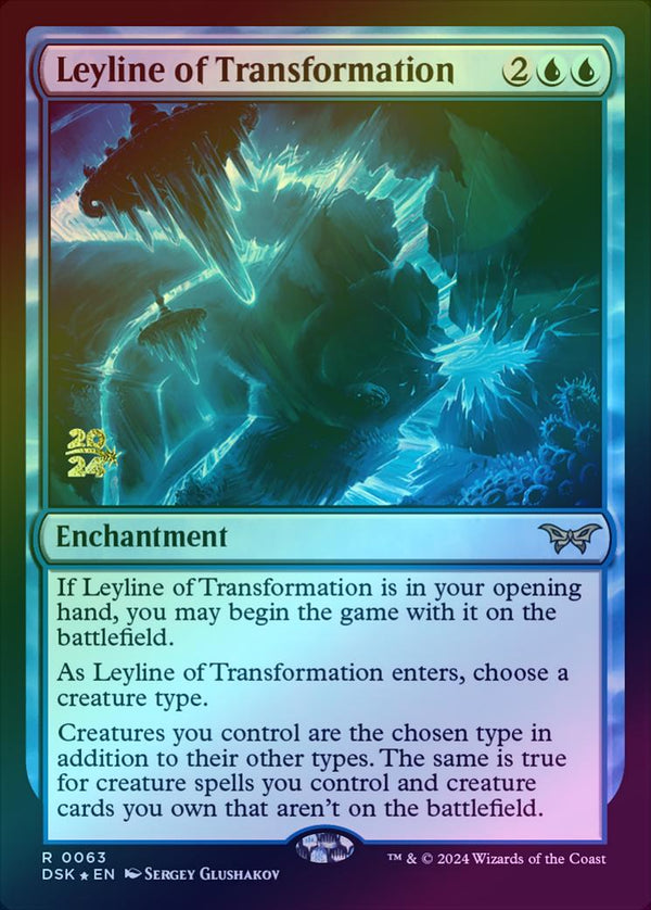 Leyline of Transformation - Prerelease Promo (Foil) (PDSK)