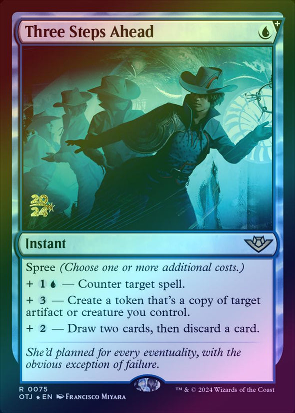 Three Steps Ahead - Prerelease Promo (Foil) (POTJ)