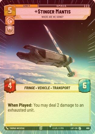 Stinger Mantis - Where Are We Going? (Hyperspace) - 938 - Uncommon (Foil)