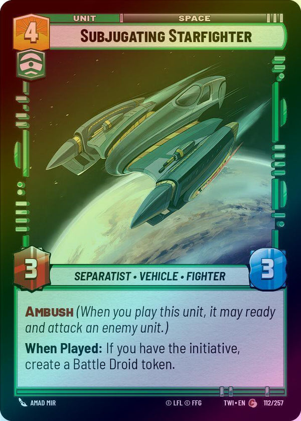 Subjugating Starfighter - 112/257 - Common (Foil)