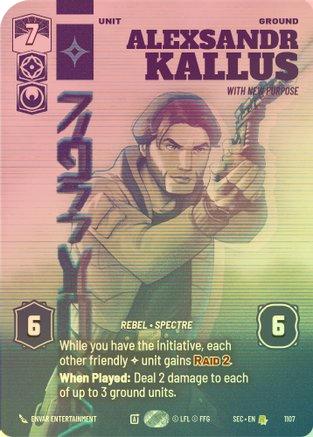 Alexsandr Kallus - With New Purpose (Prestige Foil) - 1107 - Rare (Foil)
