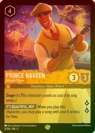 Prince Naveen (Ukulele Player) - 3/204 - Legendary (Foil)