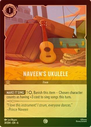 Naveen's Ukulele - 31/204 - Common (Foil)