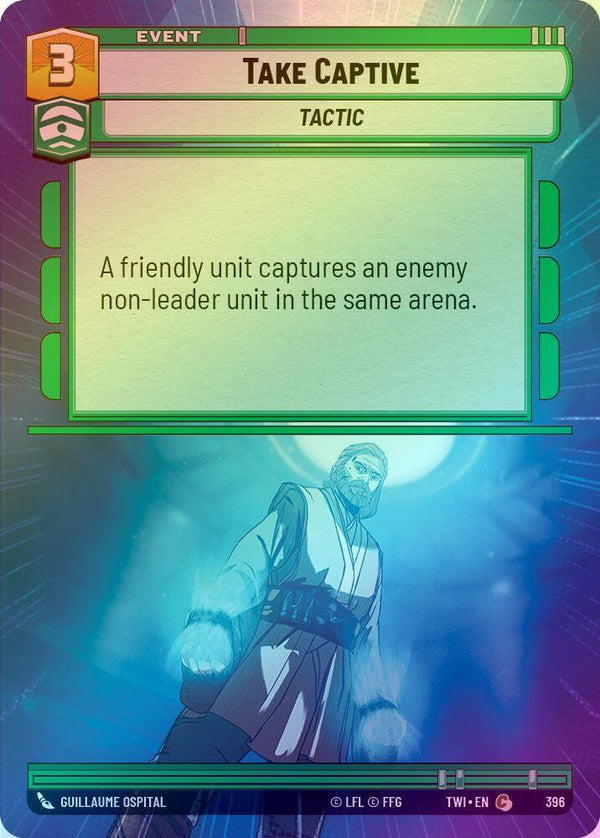 Take Captive (Hyperspace) - 396 - Common (Foil)