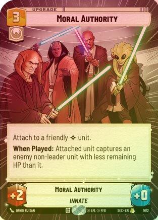 Moral Authority (Hyperspace Foil) - 1012 - Rare (Foil)