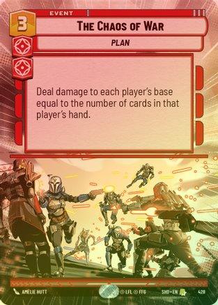 The Chaos of War (Hyperspace) - 428 - Rare (Foil)