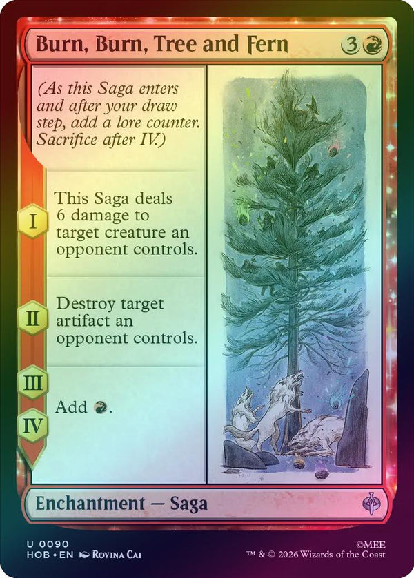 Burn, Burn, Tree and Fern (Foil) (HOB) (Pre-Order)