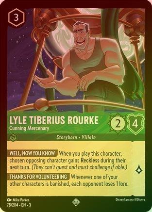 Lyle Tiberius Rourke (Cunning Mercenary) - 78/204 - Super Rare (Foil)