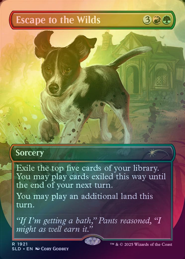 Escape to the Wilds - Dogs Are Better Than Cats (Rainbow Foil) (SLD)
