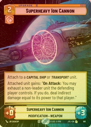 Superheavy Ion Cannon (Hyperspace) - 961 - Rare (Foil)
