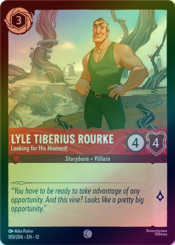 Lyle Tiberius Rourke (Looking for His Moment) - 105/204 - Common (Foil)