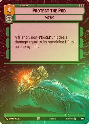 Protect the Pod (Hyperspace) - 868 - Common (Foil)