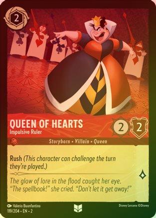 Queen of Hearts (Impulsive Ruler) - 119/204 - Uncommon (Foil)