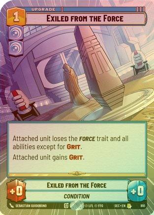 Exiled from the Force (Hyperspace Foil) - 810 - Rare (Foil)