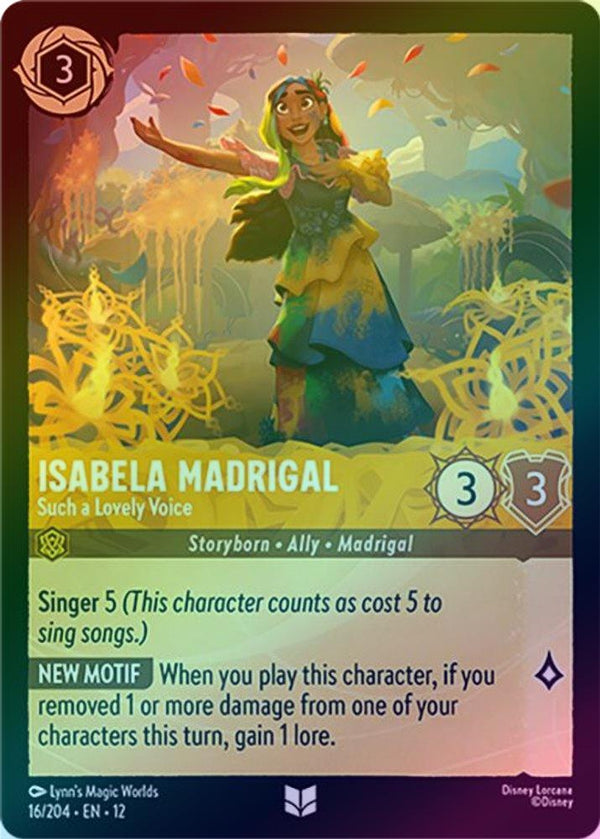 Isabela Madrigal (Such a Lovely Voice) - 16/204 - Uncommon (Foil)