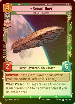 Bright Hope - The Last Transport - 099/252 - Uncommon (Foil)