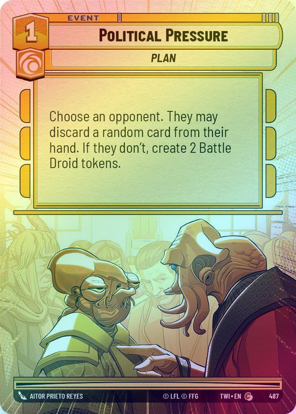 Political Pressure (Hyperspace) - 487 - Common (Foil)