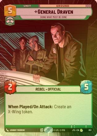 General Draven - Doing What Must Be Done (Hyperspace) - 851 - Rare (Foil)