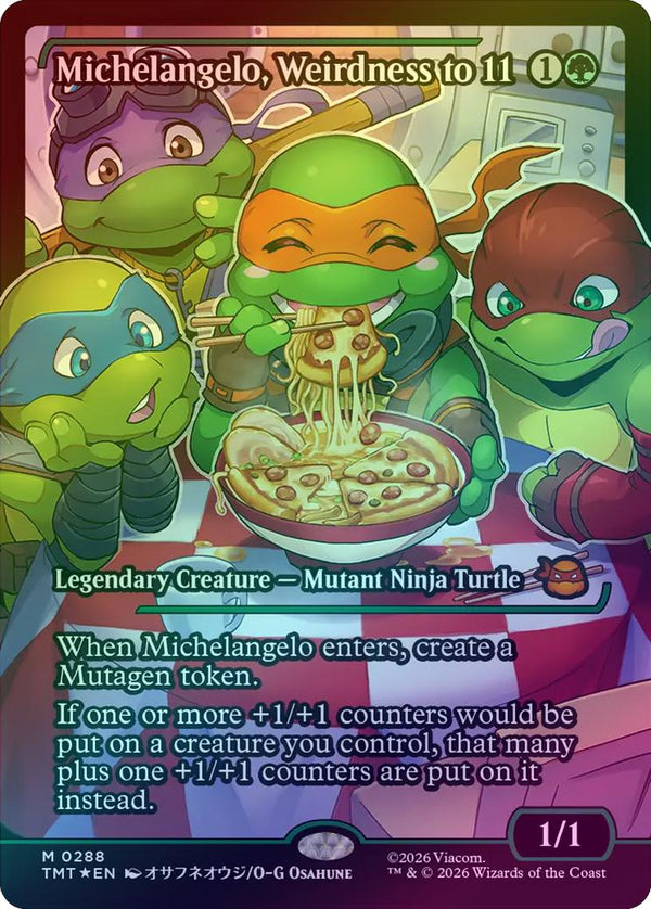 Michelangelo, Weirdness to 11 - Japan Showcase (Foil) (TMT)