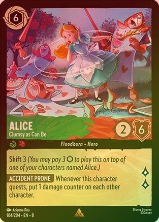 Alice (Clumsy as Can Be) - 104/204 - Rare (Foil)