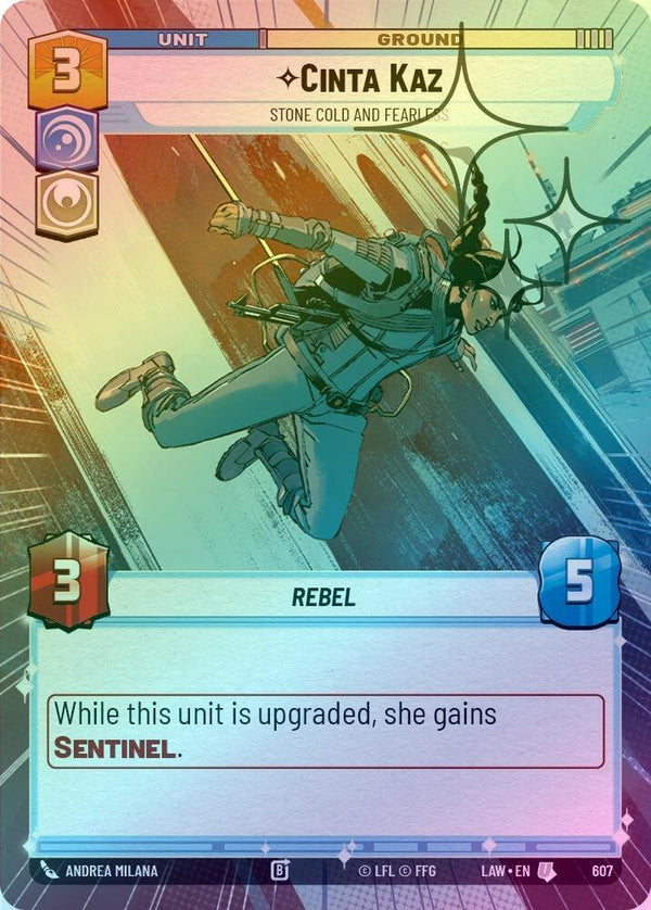 Cinta Kaz - Stone Cold and Fearless (Hyperspace Foil) - 607 - Uncommon (Foil)