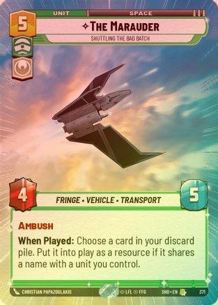 The Marauder - Shuttling the Bad Batch (Hyperspace) - 371 - Rare (Foil)