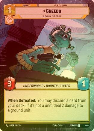 Greedo - Slow on the Draw (Hyperspace) - 466 - Uncommon (Foil)