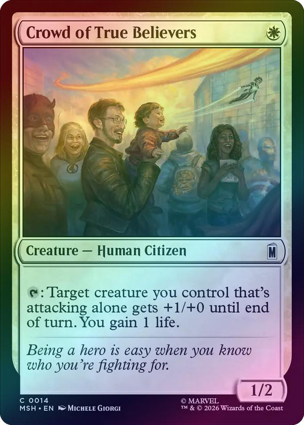 Crowd of True Believers (Foil) (MSH) (Pre-Order)