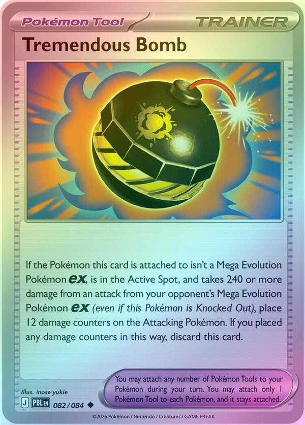 Tremendous Bomb - 082/084 - Uncommon - Reverse Holo