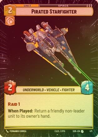 Pirated Starfighter (Hyperspace) - 471 - Uncommon (Foil)