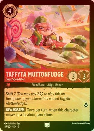 Taffyta Muttonfudge (Sour Speedster) - 117/204 - Uncommon (Foil)