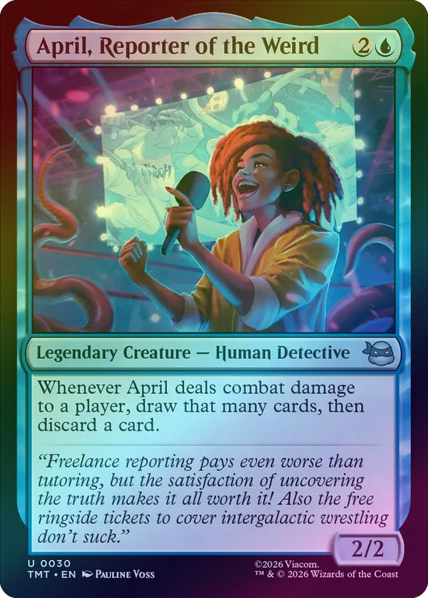 April, Reporter of the Weird (Foil) (TMT)
