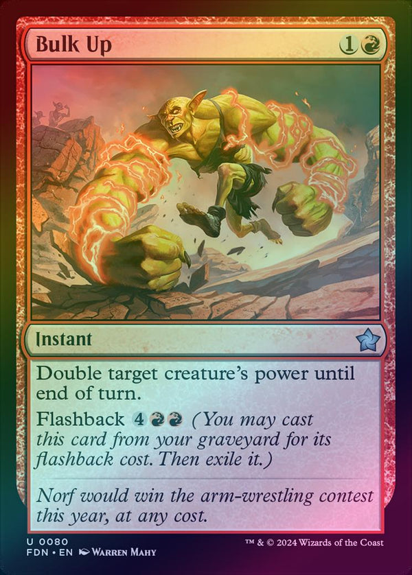Bulk Up (Foil) (FDN)