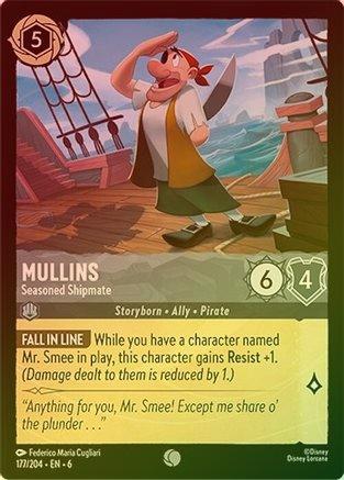 Mullins (Seasoned Shipmate) - 177/204 - Common (Foil)